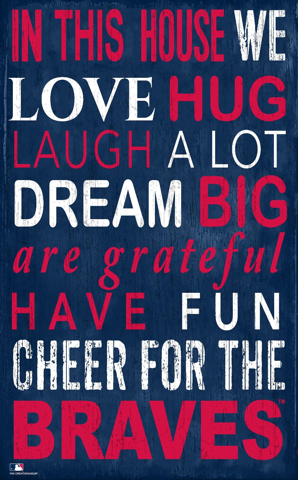 fan creations Atlanta Braves In This House 11x19 Sign