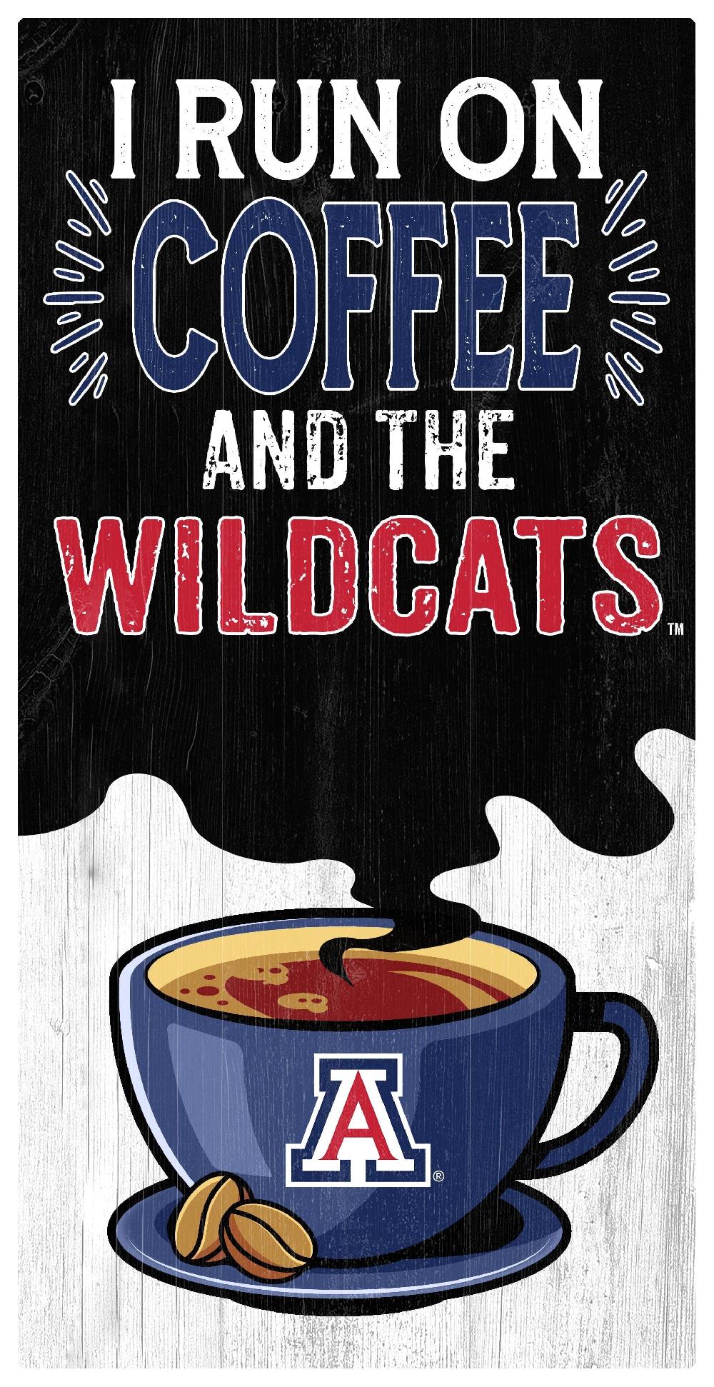 Fan Creations Arizona I Run On Coffee 6x12