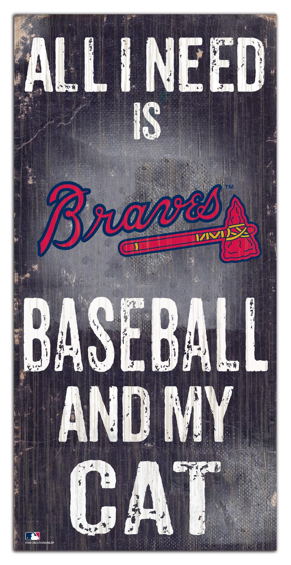 fan creations Atlanta Braves My Cat 6x12 Sign