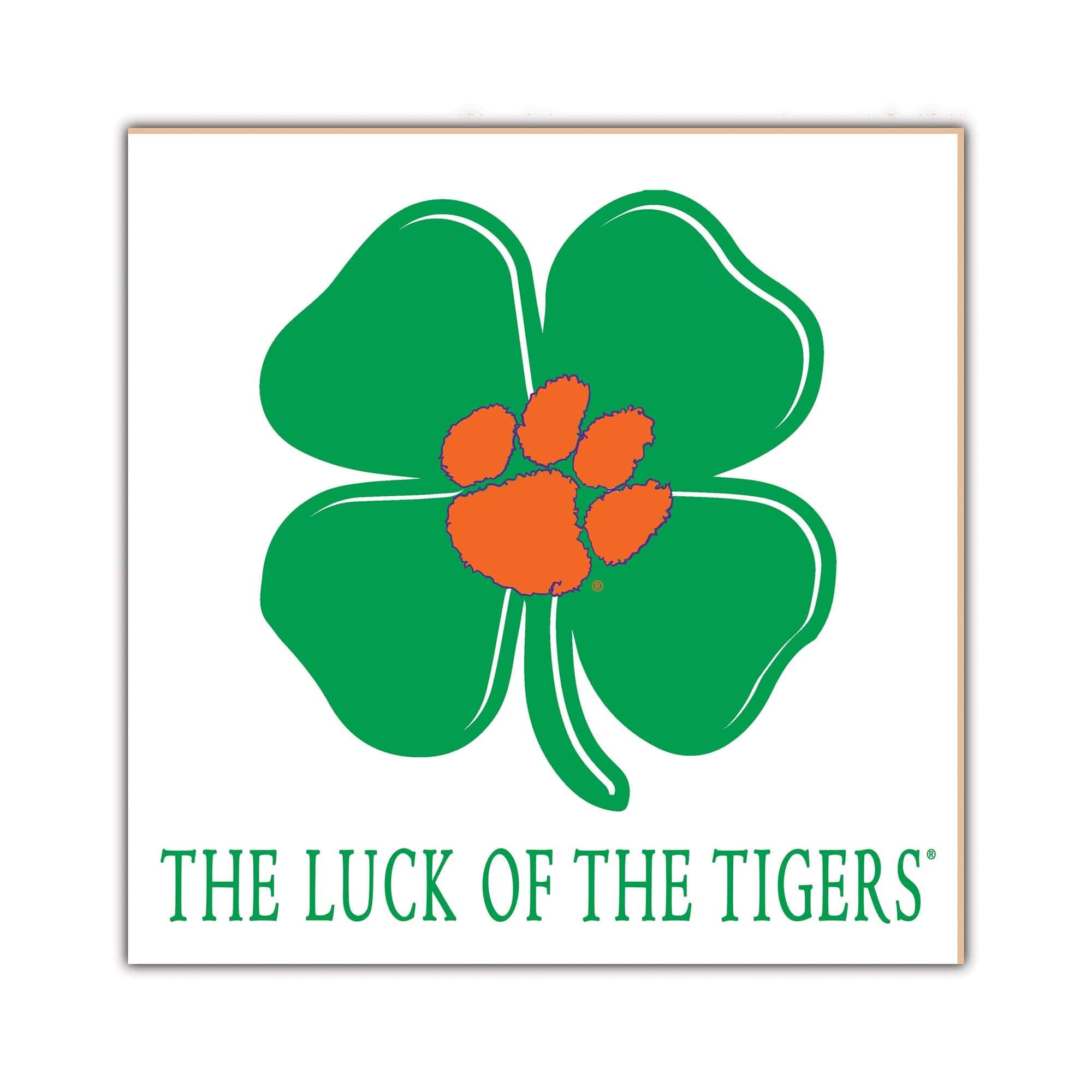 fan creations Clemson Luck Of The Team 10x10