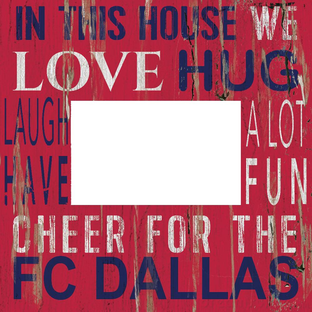 fan creations FC Dallas In This House 10x10 Frame