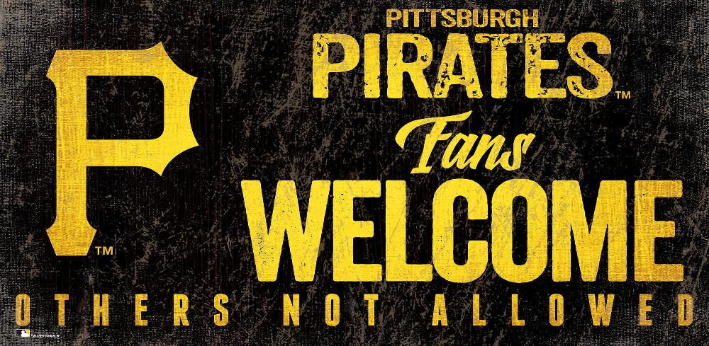 fan creations Pittsburgh Pirates Fans Welcome Sign