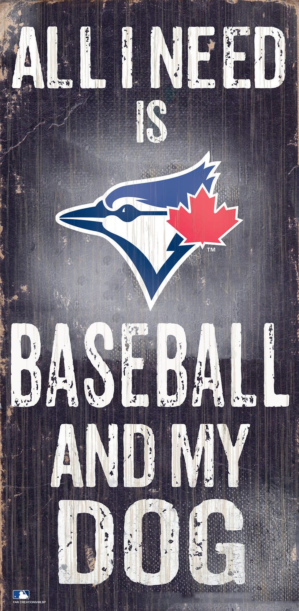 fan creations Toronto Blue Jays My Dog 6x12 Sign