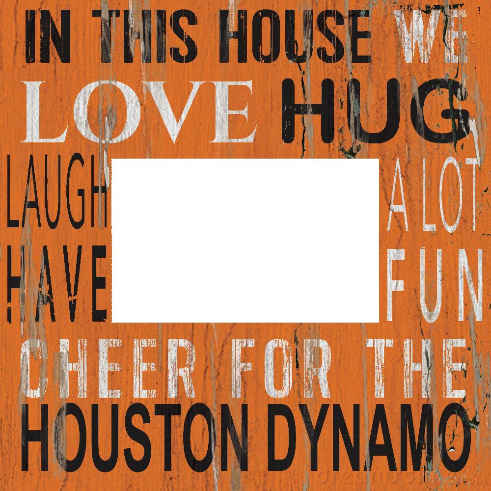 fan creations Houston Dynamo In This House 10x10 Frame
