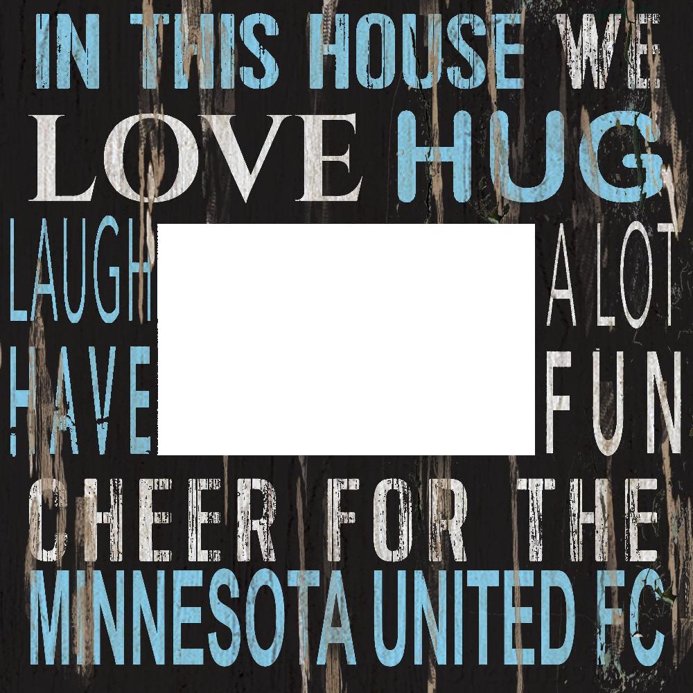 fan creations Minnesota United FC In This House 10x10 Frame