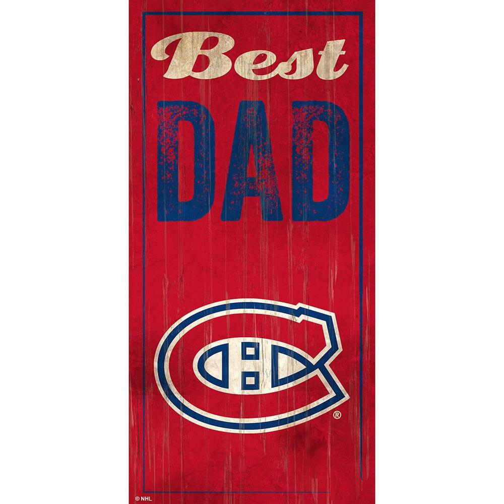 fan creations Montreal Canadiens Best Dad 6x12 Sign