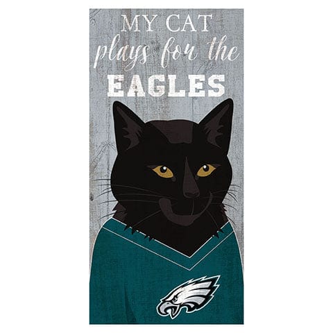 fan creations My Cat Plays For The Philadelphia Eagles 6x12 Sign