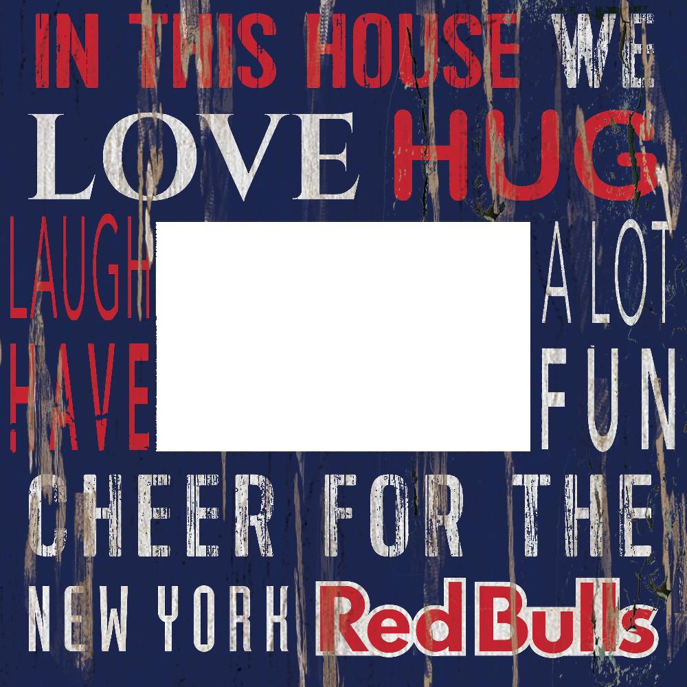 fan creations New York Red Bulls In This House 10x10 Frame