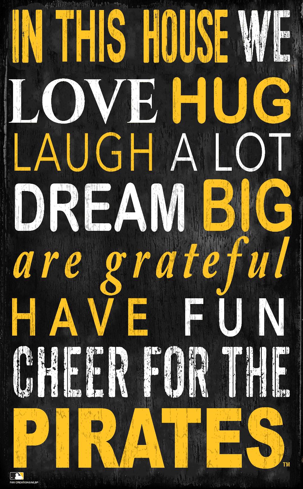 fan creations Pittsburgh Pirates In This House 11x19 Sign