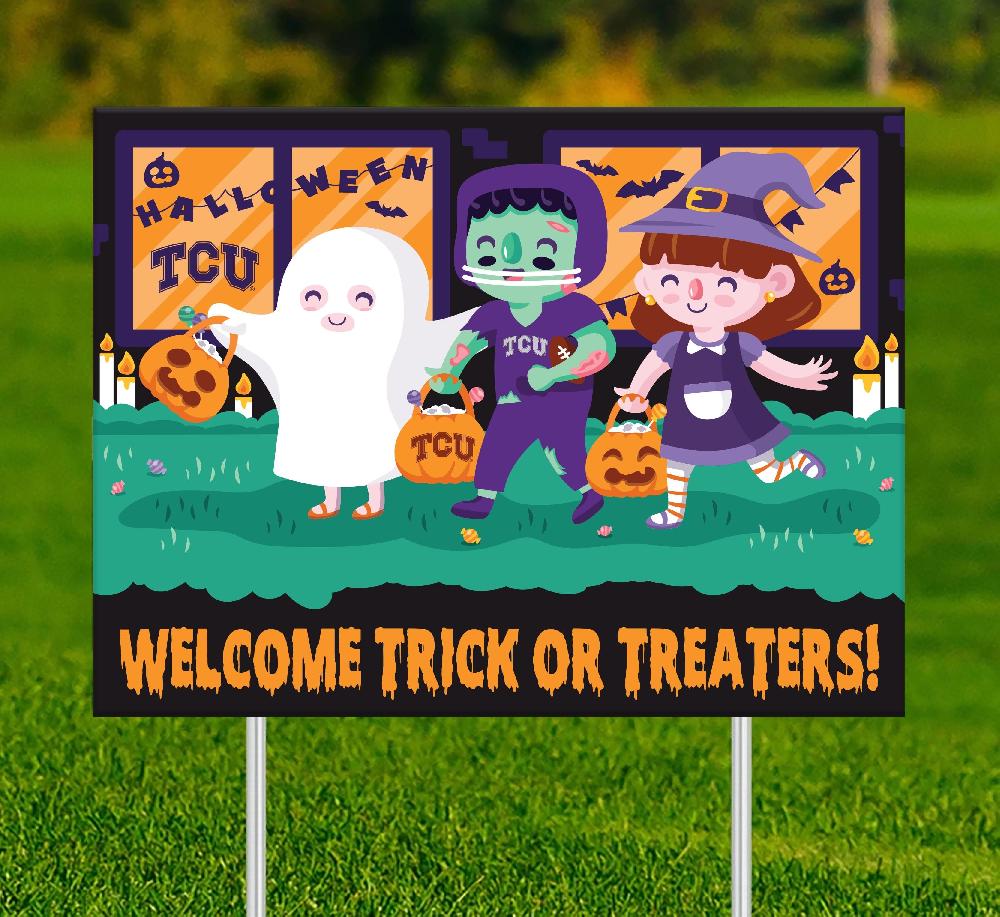 fan creations TCU Welcome Trick or Treaters Yard Sign