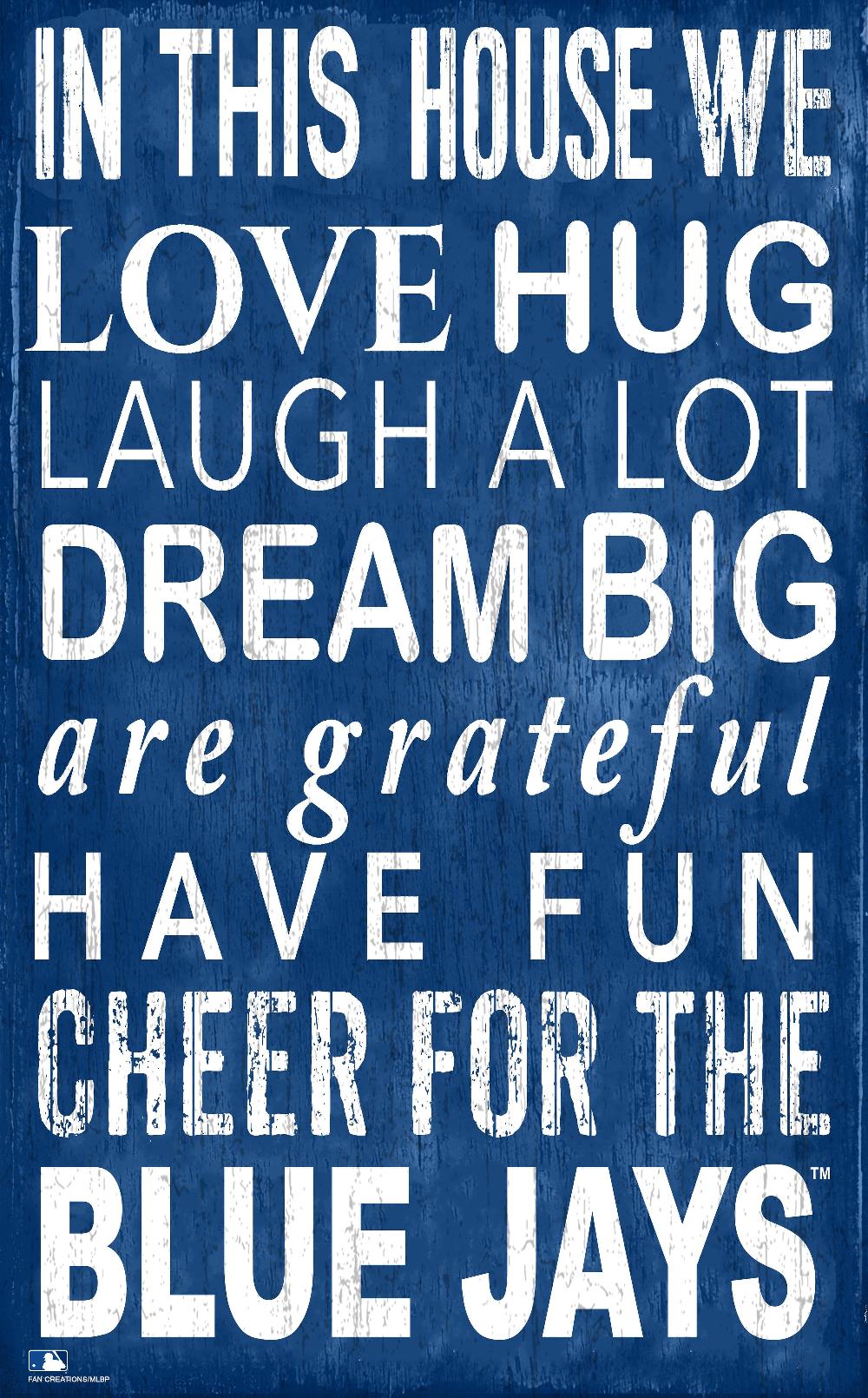 fan creations Toronto Blue Jays In This House 11x19 Sign