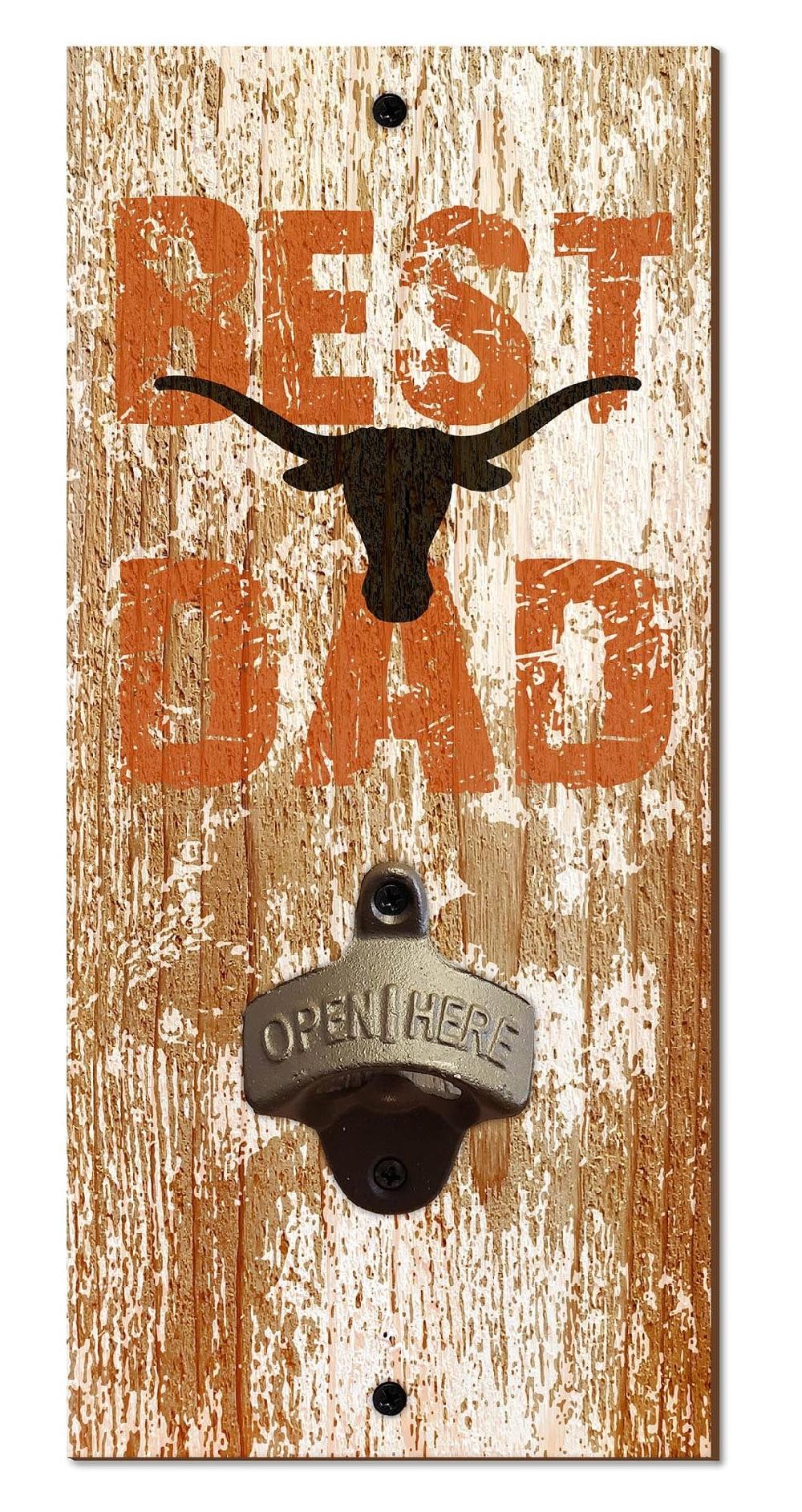 fan creations University of Texas Best Dad Bottle Opener