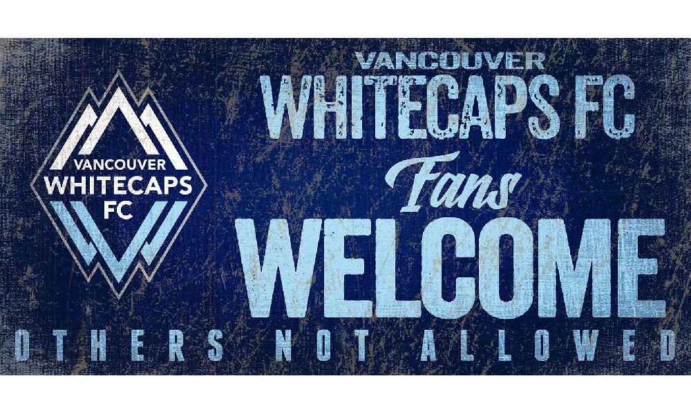 fan creations Vancouver Whitecaps FC Fans Welcome Sign
